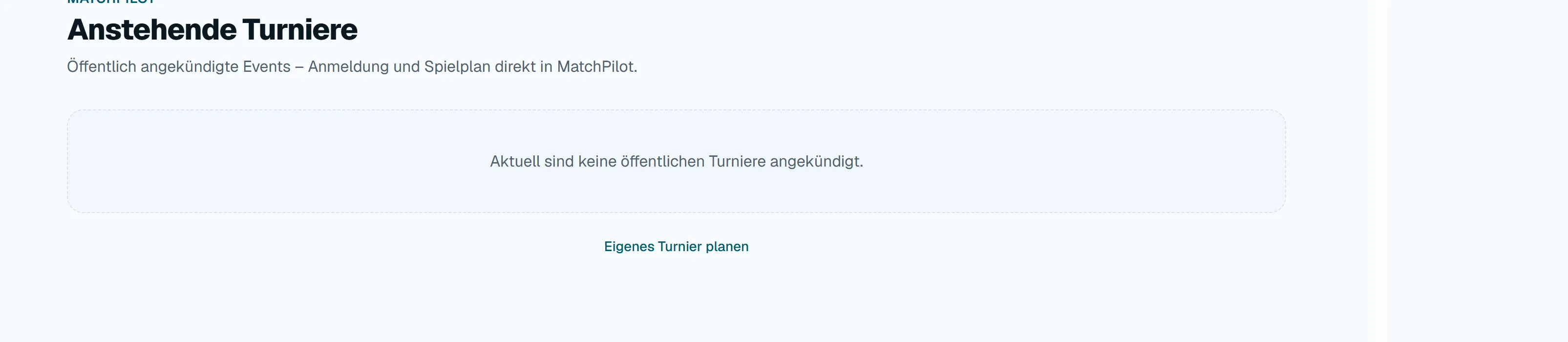 Leere Liste «Anstehende Turniere» auf der MatchPilot-Startseite.